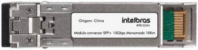 Módulo Conversor SFP+ 10 Gbps KTS 2110+ Intelbras